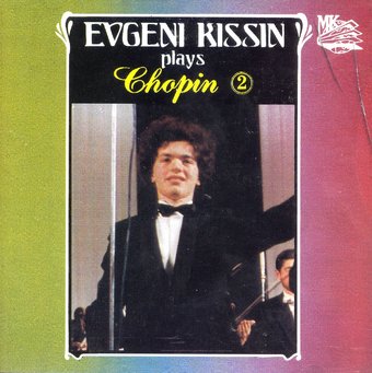 Evgeny Kissin Plays Chopin, Volume 2