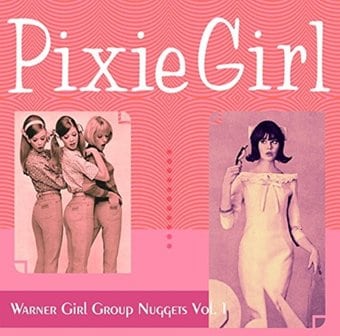 Pixie Girl: Warner Girl Group Nuggets