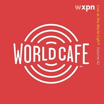 WXPN Live at the World Cafe, Volume 42