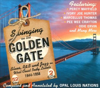 Swinging on the Golden Gate: Blues, R&B and Jazz