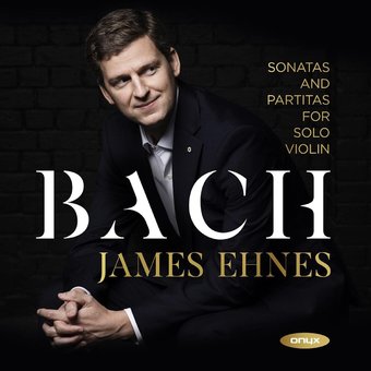 Bach: 6 Sonatas & Partitas For Solo Violin