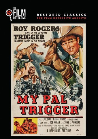 My Pal Trigger (The Film Detective Restored