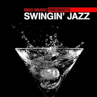 Mad Music Presents Swingin' Jazz