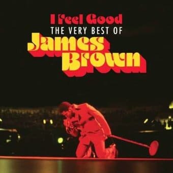 I Feel Good: The Very Best of James Brown (2-CD)