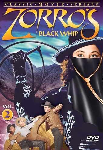 Zorro's Black Whip, Volume 2 (Chapters 7-12)