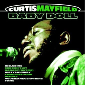 Baby Doll: Curtis Mayfield