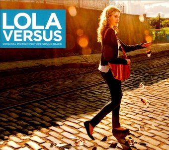 Lola Versus [Soundtrack] [Digipak]