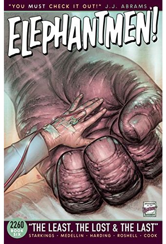 Elephantmen! 2260 6: The Least, the Lost & the