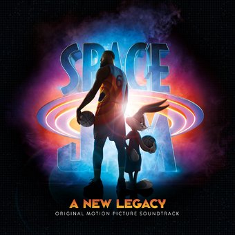 Space Jam: A New Legacy (Original Motion Picture