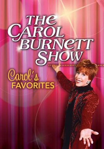 The Carol Burnett Show - Carol's Favorites