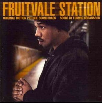 Fruitvale Station / Various