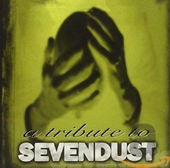 A Tribute To Sevendust