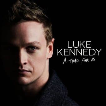 Luke Kennedy Luke-A Time For Us