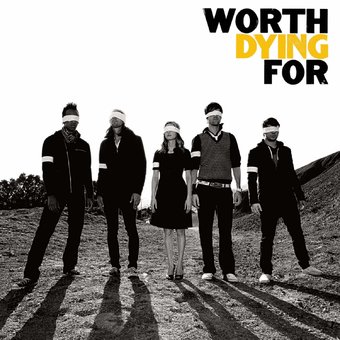 Worth Dying For-Worth Dying For