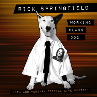 Working Class Dog - 40Th Anniv. Special (W/Dvd)