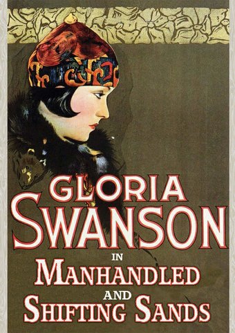 Gloria Swanson Double Feature - Shifting Sands