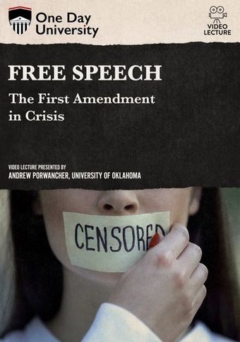 Free Speech: The First Amendment in Crisis