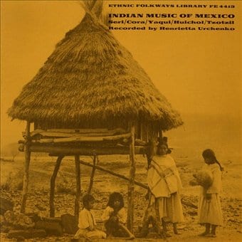 Mexico: Indian Music of Mexico (Live)
