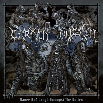 Dance And Laugh Amongst The Rotten (Gate) (Ltd)