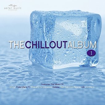 The Chillout Album, Vol. 1