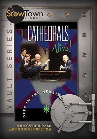 The Cathedrals Alive! Deep in the Heart of Texas