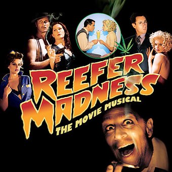 Reefer Madness [The Movie Musical Soundtrack and