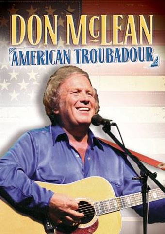 Don McLean: American Troubadour