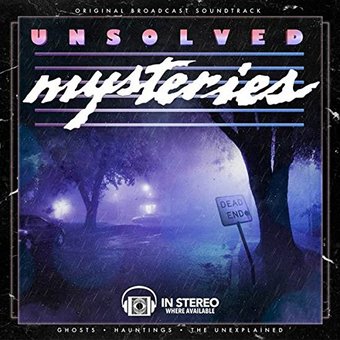Unsolved Mysteries:Ghosts/Hauntings/U