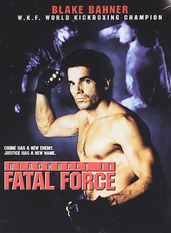 Black Belt II: Fatal Force