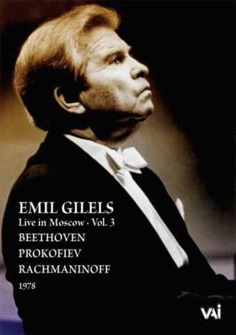 Emil Gilels - Live in Moscow, Volume 3: 1978 -
