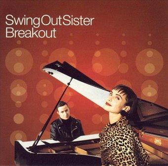 Breakout: Best of Swing out Sister