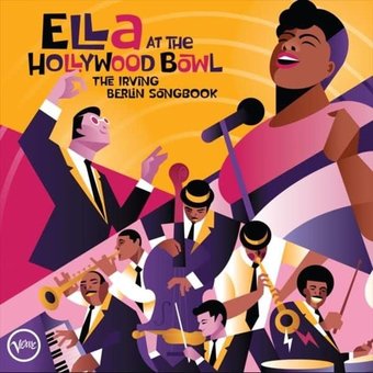 Ella At The Hollywood Bowl: Irvin Berlin Songbook