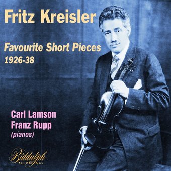 Fritz Kreisler: Favourite Short Pieces 1926-38