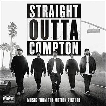 Straight Outta Compton: Music From The Motion