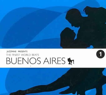 The Finest World Beats: Buenos Aires
