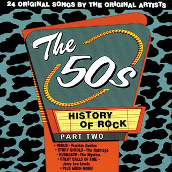 History of Rock - The 50's, Part 2