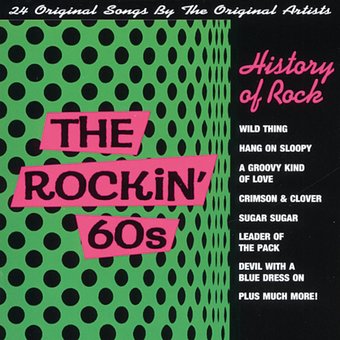 History of Rock - The Rockin' 60's, Volume 1