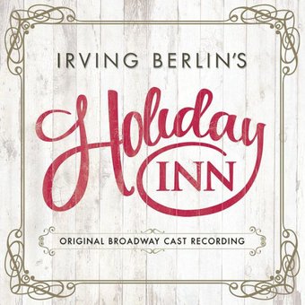 Holiday Inn (Original Broadway Cast)