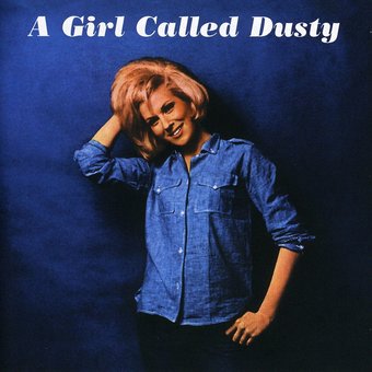 A Girl Called Dusty [Remaster]