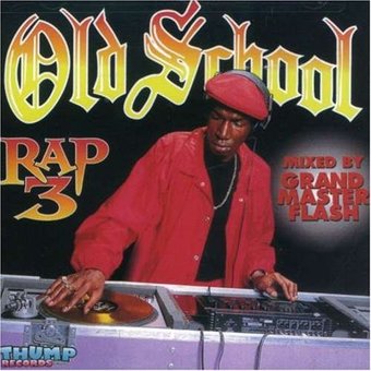 Old School Rap, Volume 3