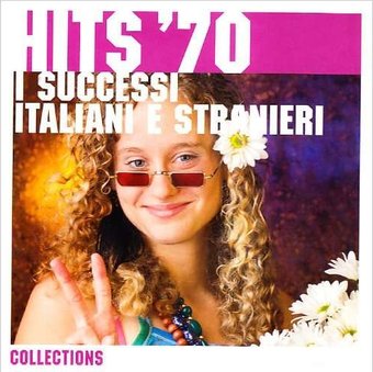 Hits 70: I Successi Italiani E Stranieri