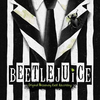 Beetlejuice Original Broadway Cast Recording (2