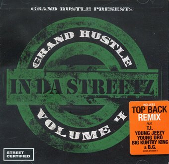 Grand Hustle Presents: In Da Streetz Vol. 4