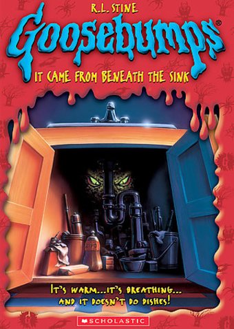 Goosebumps - It Came From Beneath the Sink