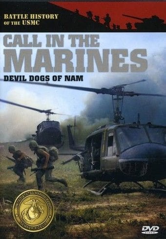 Call In the Marines: Devil Dogs of Nam