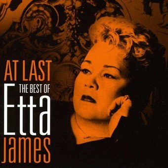 At Last: The Best of Etta James [Camden]