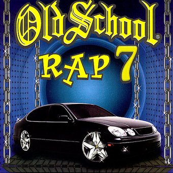 Old School Rap, Volume 7