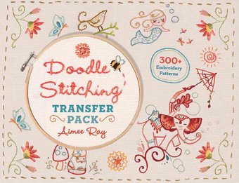 Doodle Stitching Transfer Pack: 300+ Embroidery