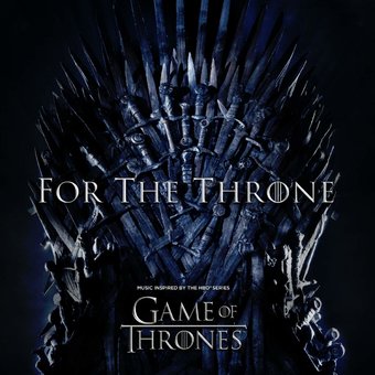 For The Throne (Music Inspired By The HBO Series