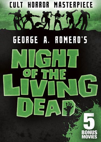 Night of the Living Dead: Includes 5 Bonus Movies